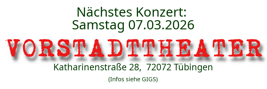 Gig Vorstadttheater 07.03.26